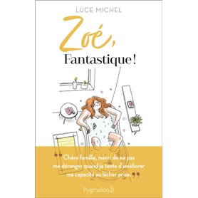 Zoé, fantastique !