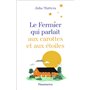 Le Fermier qui parlait aux carottes et aux étoiles