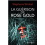 La Guérison de Rose Gold