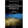 La clé de la civilisation perdue