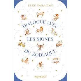 Dialogue avec les signes du zodiaque