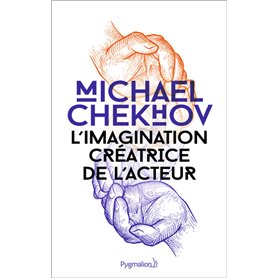 L'Imagination créatrice de l'acteur