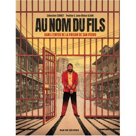 Au Nom du fils - Dans l'enfer de la prison de San Pedro