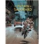 Un putain de salopard - Tome 3 - Guajeraï