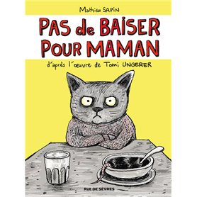 Pas de baiser pour maman