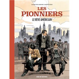 Les Pionniers T2 : Le rêve américain