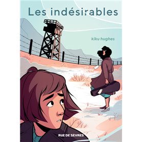 LES INDESIRABLES