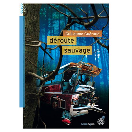 Déroute sauvage