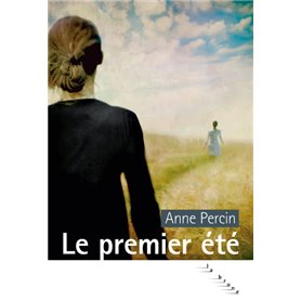 Le premier été