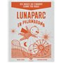 Lunaparc en pyjamarama