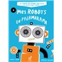 Mes robots en pyjamarama