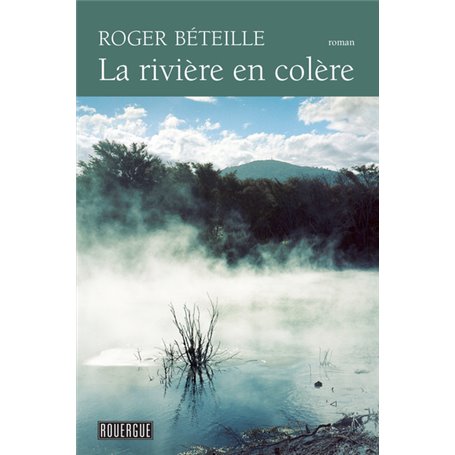 La rivière en colère