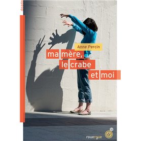 Ma mère, le crabe et moi