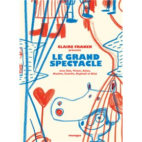 Le grand spectacle