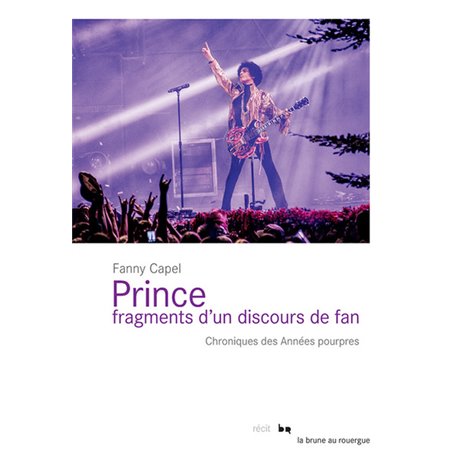 Prince, fragments d'un discours de fan