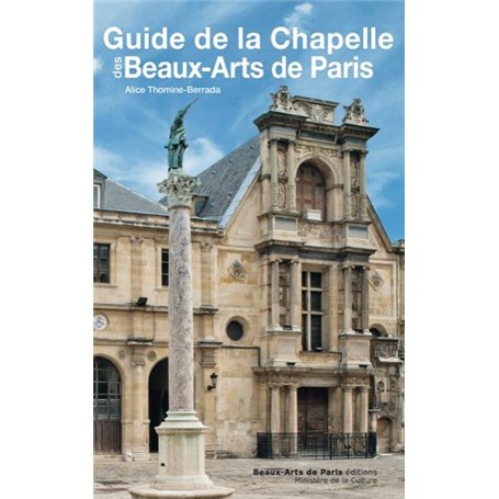 Guide de la chapelle des Beaux-Arts de Paris