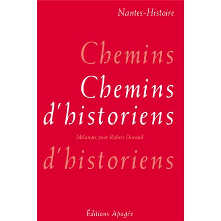 CHEMINS D'HISTORIENS-MELANGES DURAND