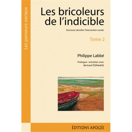 LES BRICOLEURS DE L'INDICIBLE TOME 2