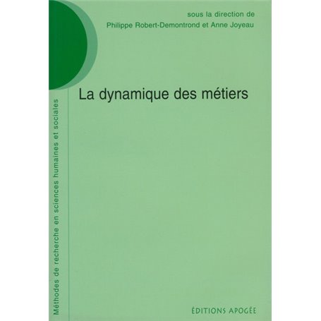 La Dynamique des métiers