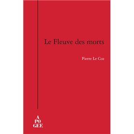 LE FLEUVE DES MORTS