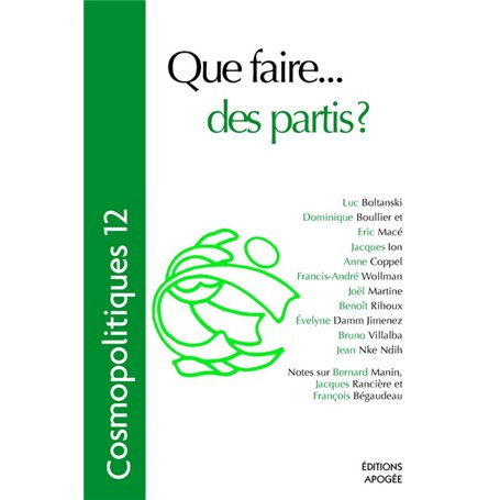 Cosmopolitiques N12. Que faire...des partis ?