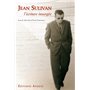 Jean Sulivan, l'écriture insurgée