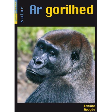 AR GORILHED - NATUR - EGORENN AR SKIANTOU - Les gorilles