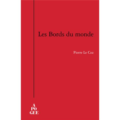 Aux bords du monde