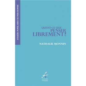 Qu'est-ce que penser librement ?