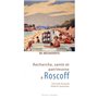 Recherche, santé et patrimoine à Roscoff