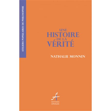 Une histoire de la vérité