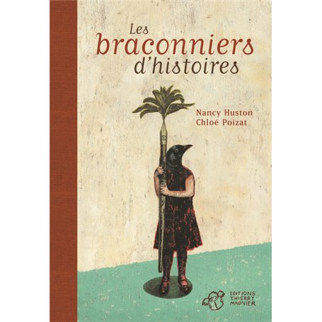 Les braconniers d'histoires