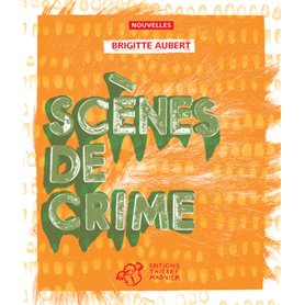 Scènes de crime