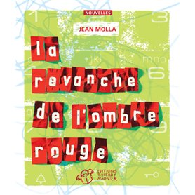 La revanche de l'ombre rouge