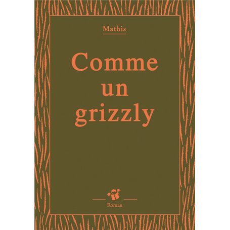 Comme un grizzly