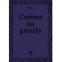 Comme un grizzly