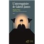 L'interrogatoire de gabriel james