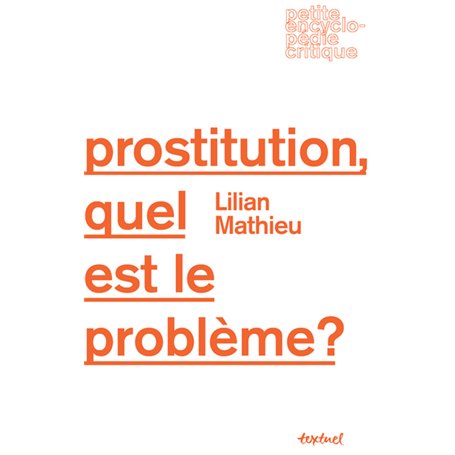 Prostitution, quel est le problème?