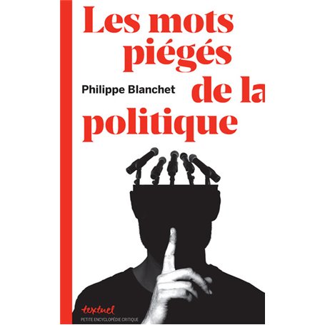 Les mots piégés de la politique