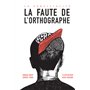 La faute de l'orthographe