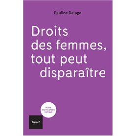 Droits des femmes, tout peut disparaître