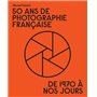 50 ans de photographie française