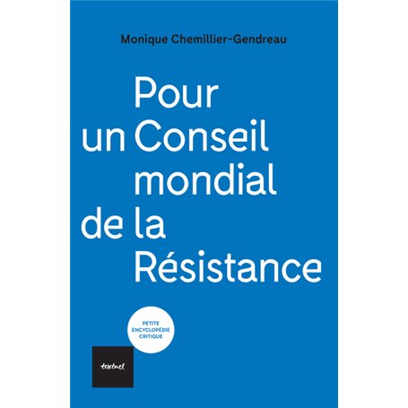 Pour un conseil mondial de la Résistance