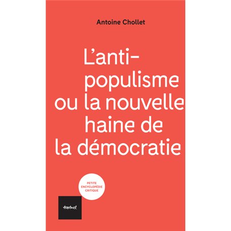L'antipopulisme ou la nouvelle haine de la démocratie
