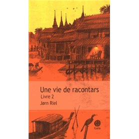 Une vie de racontars - Livre 2