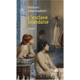 L'esclave islandaise_Livre 1