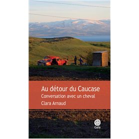 Au détour du Caucase