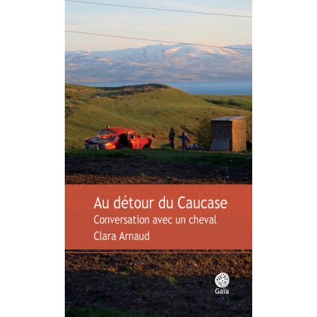 Au détour du Caucase