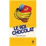 Le roi chocolat