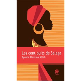 Les cent puits de Salaga